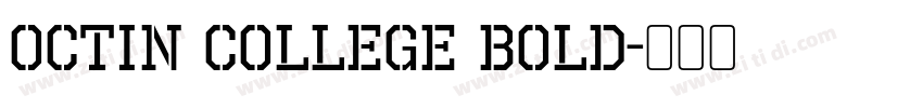 Octin College BOLD字体转换